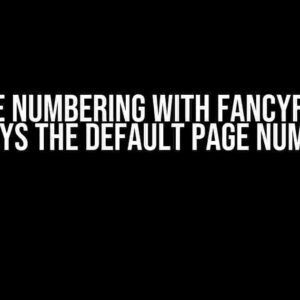 Page Numbering with Fancyfoot: Overlays the Default Page Numbering